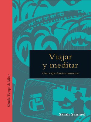 cover image of Viajar y meditar